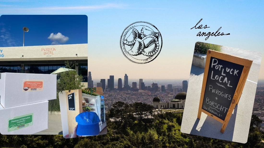 Authentic Ukrainian Food Now at Potluck Local in Los Angeles